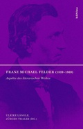 Cover: Franz Michael Felder (1839-1869) - B&ouml;hlau