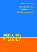 Cover: Grundlagen der Verkehrs- und Siedlungsplanung - B&ouml;hlau