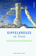 Cover: Gipfelkreuze in Tirol - B&ouml;hlau
