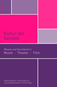 Enlarge image Cover: Kultur der Gefühle - Böhlau
