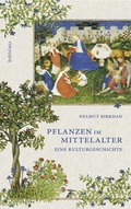 Cover: Pflanzen im Mittelalter - B&ouml;hlau