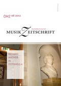 Cover: &Ouml;sterreichische Musikzeitschrift / Richard Wagner in &Ouml;sterreich - B&ouml;hlau