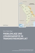 Cover: Problemlage und L&ouml;sungsans&auml;tze im Transnistrienkonflikt - B&ouml;hlau