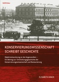 Cover: Konservierungswissenschaft schreibt Geschichte - B&ouml;hlau