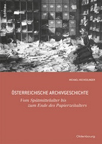 Abbildung von: Österreichische Archivgeschichte - Böhlau