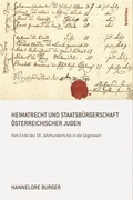 Cover: Heimatrecht und Staatsb&uuml;rgerschaft &ouml;sterreichischer Juden - B&ouml;hlau