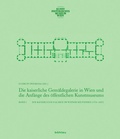 Cover: Die kaiserliche Gem&auml;ldegalerie in Wien und die Anf&auml;nge des &ouml;ffentlichen Kunstmuseums - B&ouml;hlau