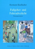 Cover: Fussgeher- und Fahrradverkehr - B&ouml;hlau