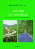 Cover: Landschaft ohne Autobahnen - B&ouml;hlau