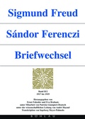 Cover: Sigmund Freud - S&aacute;ndor Ferenczi. Briefwechsel - B&ouml;hlau