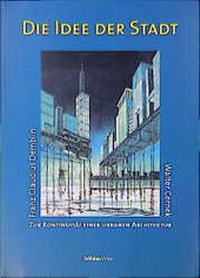 Enlarge image Cover: Die Idee der Stadt - Böhlau
