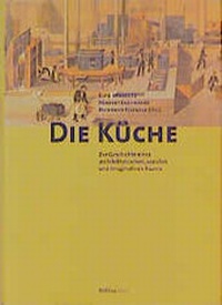 Enlarge image Cover: Die Küche - Böhlau