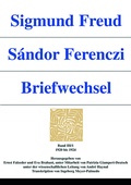 Cover: Sigmund Freud - S&aacute;ndor Ferenczi. Briefwechsel - B&ouml;hlau