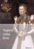 Cover: Tugend, Liebe, Ehre - B&ouml;hlau