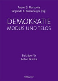 Enlarge image Cover: Demokratie - Modus und Telos - Böhlau