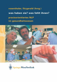 Abbildung von: Was haben Sie? Was fehlt Ihnen? - Springer