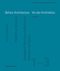 Cover: Before Architecture. Vor der Architektur - Springer