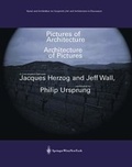 Cover: Pictures of Architecture - Architecture of Pictures - Springer