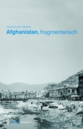 Cover: Afghanistan, fragmentarisch - Springer