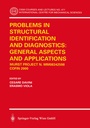 Cover: Problems in Structural Identification and Diagnostics: General Aspects and Applications - Springer