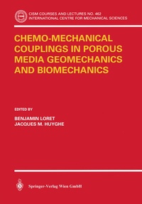 Abbildung von: Chemo-Mechanical Couplings in Porous Media Geomechanics and Biomechanics - Springer