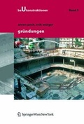 Cover: Baukonstruktionen Volume 1-17 / Gr&uuml;ndungen - Springer