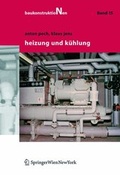 Cover: Baukonstruktionen Volume 1-17 / Heizung und K&uuml;hlung - Springer