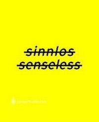 Enlarge image Cover: senseless - sinnlos - Springer
