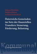 Cover: &Ouml;sterreichs Gemeinden im Netz der finanziellen Transfers: Steuerung, F&ouml;rderung, Belastung - Springer