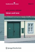 Cover: Baukonstruktionen Volume 1-17 / T&uuml;ren und Tore - Springer