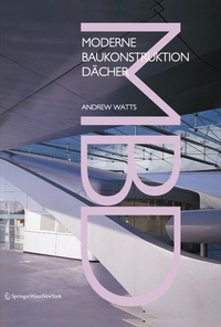Enlarge image Cover: Moderne Baukonstruktion Dächer - Springer