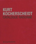 Cover: Kurt Kocherscheidt. Werkverzeichnis. Catalogue Raisonn&eacute; - Springer