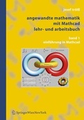 Cover: Angewandte Mathematik mit Mathcad, Lehr- und Arbeitsbuch - Springer