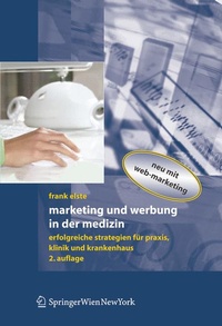 Abbildung von: Marketing Und Werbung in Der Medizin - Springer