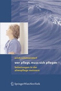 Abbildung von: Wer pflegt, muss sich pflegen - Springer