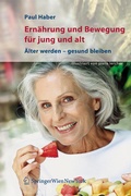 Cover: Ern&auml;hrung und Bewegung f&uuml;r jung und alt - Springer