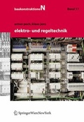 Cover: Baukonstruktionen Volume 1-17 / Elektro- und Regeltechnik - Springer