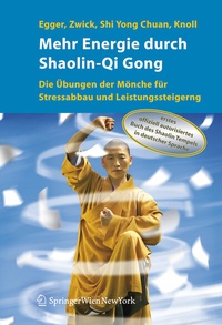Abbildung von: Mehr Energie durch Shaolin-Qi Gong - Springer