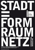 Cover: Stadt = Form Raum Netz / City = Shape Space Net - The Exhibition-Magazine - Springer
