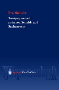 Abbildung von: Wertpapierrecht zwischen Schuld- und Sachenrecht - Springer