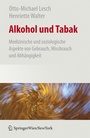 Cover: Alkohol und Tabak - Springer
