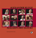 Cover: Alexander Kluge, Magazin des Gl&uuml;cks - Springer