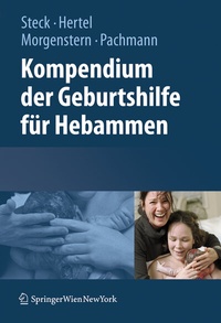 Abbildung von: Kompendium der Geburtshilfe für Hebammen - Springer