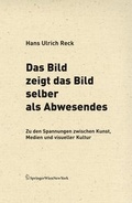 Cover: Das Bild zeigt das Bild selber als Abwesendes - Springer