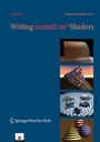 Cover: Writing mental ray® Shaders - Springer