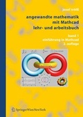 Cover: Angewandte Mathematik mit Mathcad. Lehr- und Arbeitsbuch - Springer