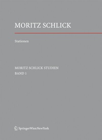 Enlarge image Cover: Stationen. Dem Philosophen und Physiker Moritz Schlick zum 125. Geburtstag - Springer