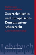 Cover: &Ouml;sterreichisches und Europ&auml;isches Konsumentenschutzrecht - Springer