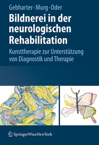 Bild: Bildnerei in der neurologischen Rehabilitation - Springer