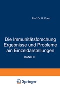 Cover: Die Immunit&auml;tsforschung Ergebnisse und Probleme in Einzeldarstellungen - Springer